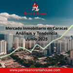 El Mercado Inmobiliario de Caracas en Junio: Un Mes con Movimiento! 📈